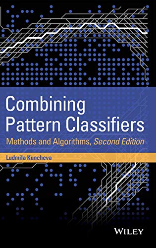 Combining Pattern Classifiers: Methods and Algorithms view 2