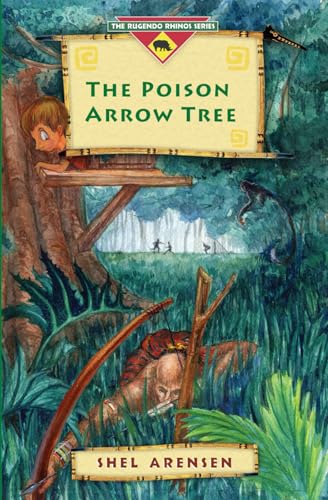 The Poison Arrow Tree (The Rugendo Rhinos)