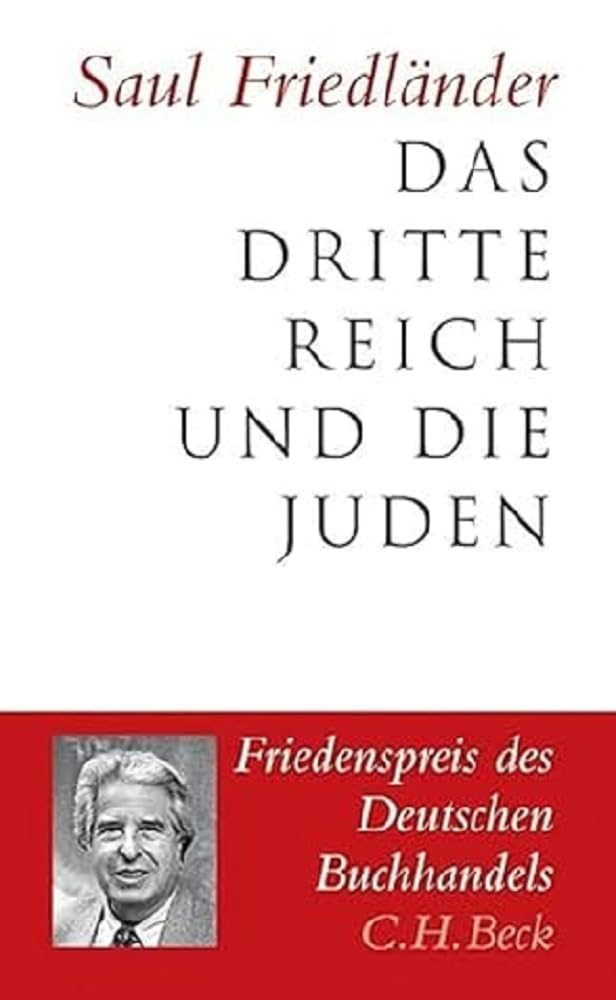 Das Dritte Reich und die Juden: Die Jahre der Verfolgung 1933-1939. Die Jahre der Vernichtung 1939-1945. Einbändige Sonderausgabe