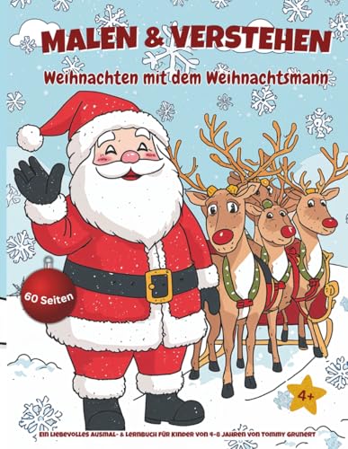 Malen & Verstehen – Weihnachten mit dem Weihnachtsmann: Ausmal- und...