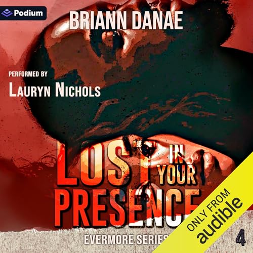 Lost in Your Presence Audiolibro Por BriAnn Danae arte de portada