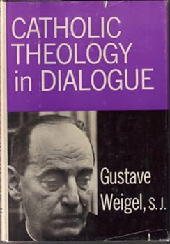 Hardcover Catholic Theology In Dialogue Book