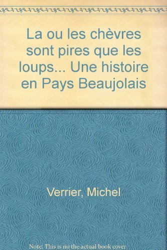 L o les chevres sont pires que les loups