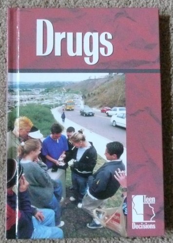 Drugs (Teen Decisions)