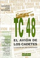Tc 48 El Avion de Los Cadetes 9871084196 Book Cover