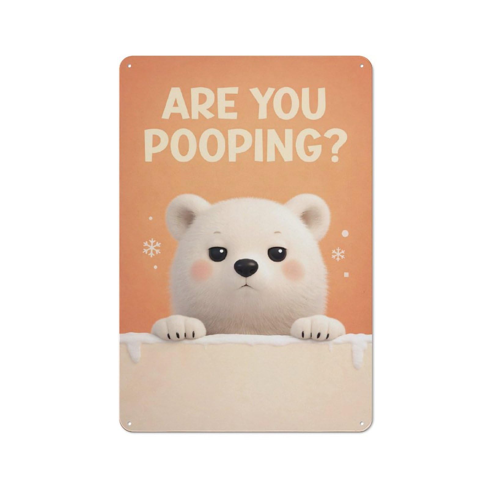 Polar Bear Are You Pooping Tin Wall Sign 30x20cm, Country Style Bistro Wall Plaque for Coffee Bar, Kitchen, Bistro Or Tea Corner