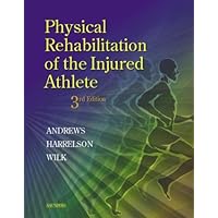 Physical Rehabilitation of the Injured Athlete