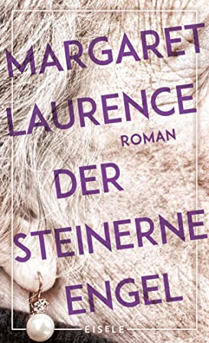 Der steinerne Engel Roman Der literarische Klassiker aus Kanada über