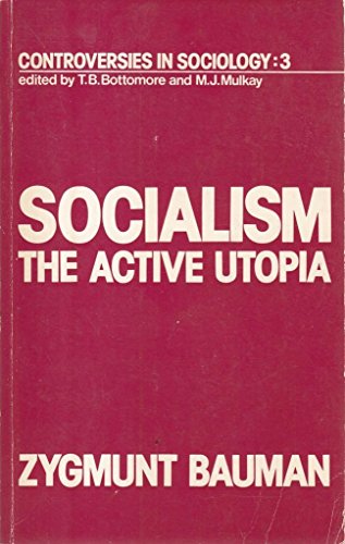 Socialism: The Active Utopia view 2