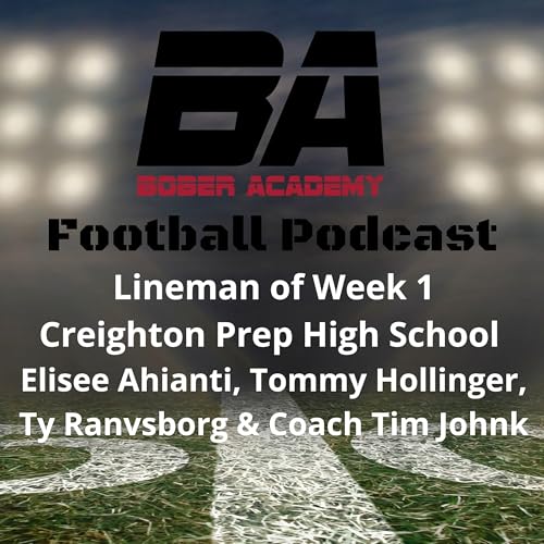Lineman of the Week : Creighton Prep High School