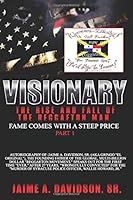 Visionary: The Rise and Fall of the Reggaeton Man: Fame Comes with a Steep Price! 1095921134 Book Cover