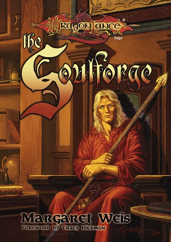 THE SOULFORGE (DRAGONLANCE SAGA) By Margaret Weis - Hardcover