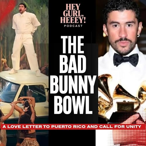 The Bad Bunny Bowl: A Love Letter to Puerto Rico & A Call for Unity