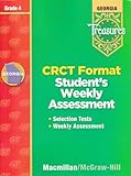 Georgia Treasures: CRCT Format Student's Weekly Assessment, Grade 4 [2008]