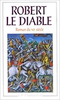 Robert le diable 2080708783 Book Cover