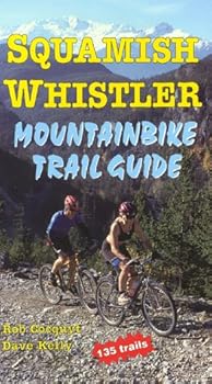 Paperback Squamish-Whistler Mountainbike Trail Guide Book