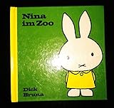Nina im Zoo. - Dick Bruna 