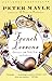 French Lessons: Adventures with Knife, Fork, and Corkscrew (Vintage Departures)