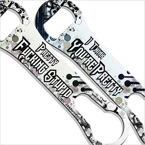 BarConic Pretty Stupid Kolorcoat V-rod® Opener