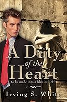 A Duty of the Heart 1503040240 Book Cover