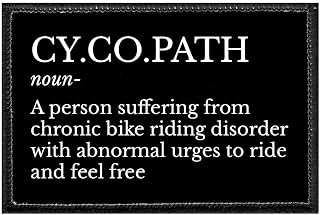 CY.CO.Path - Noun - A Person Suffering from Chronic Bike Riding Disorder with Abnormal Urges to Ride and Feel Free