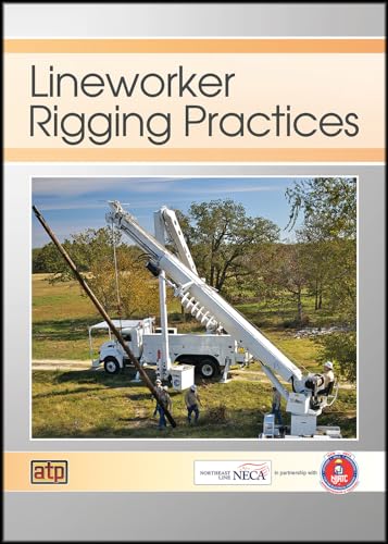 Lineworker Rigging Practices 1935941216 Book Cover