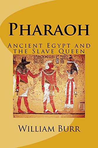 Pharaoh: A Novel of Ancient Egypt and the Slave Queen (English Edition)