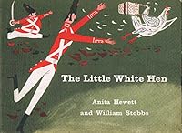 The Little White Hen 0370007239 Book Cover