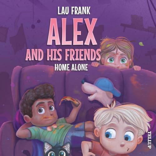Alex and His Friends #3: Home Alone cover art
