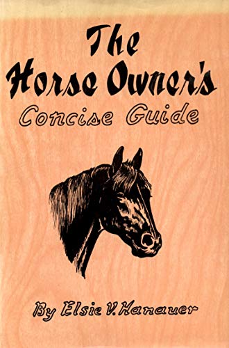 Horse Owner's Concise Guide, 0668027746 Book Cover
