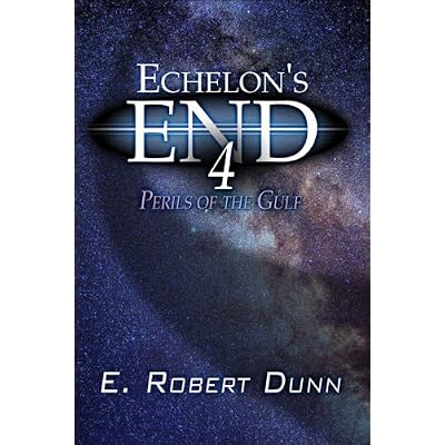 Echelon's End Book 4