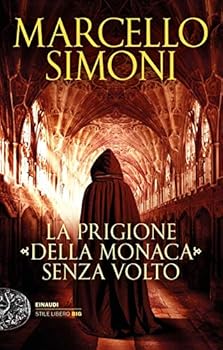 La prigione della monaca senza volto - Book #3 of the Girolamo Svampa