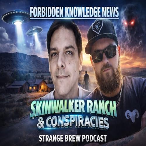 Forbidden Knowledge News | Skinwalker Ranch, UFOs, Entities and Hidden Truths with Chris Mathieu!