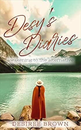 Desy's Diaries: Awakening to the Alternative
