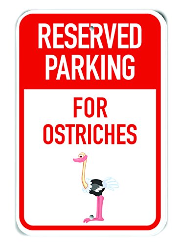 Panneau Reserved Parking for Ostriches plaque signalétique en aluminium durable