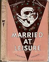 MARRIED AT LEISURE. Drawings by Alajalov. B000N74CJ0 Book Cover