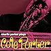 Price comparison product image Plays Cole Porter + 4 Bonus Tracks! (Yellow Vinyl) (LP) [VINYL]
