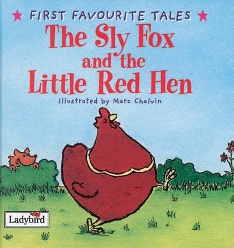 First Favourite Tales Sly Fox And Red Hen Ross, M