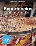 Experiencias: Intermediate Spanish, WileyPLUS NextGen Card with Loose-leaf Set Multi-Semester: Intermediate Spanish (Spanish Edition)