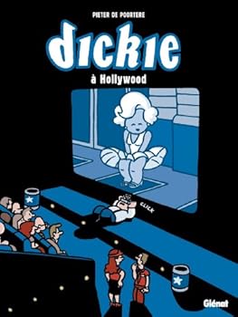 Boerke in Hollywood - Book #6 of the Boerke aka Dickie