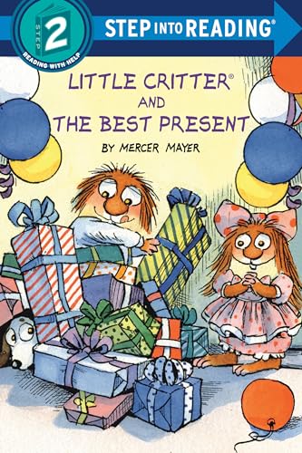 Little Critter and the Best Present (Step into Reading, Step 2)
