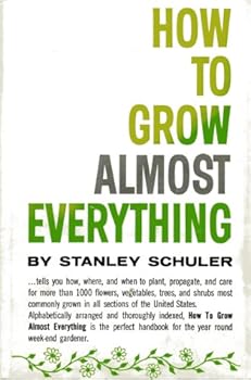 Hardcover How to Grow Almost Anything Book