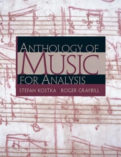 Anthology of Music for Analysis (Instructors guide and workbook)