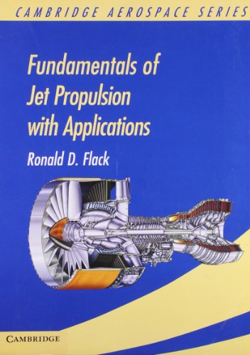 Fundamentals of Jet Propulsion with Applications South Asian Edition