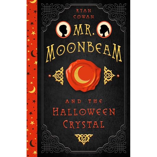 Audiobook: Mr. Moonbeam and the Halloween Crystal by Ryan Cowan episode artwork
