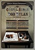 Gotta Serve Somebody: The Gospel Songs Of Bob Dylan