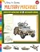 How to Draw Military Machines: Step-by-step instructions for 18 high-powered vehicles (Learn to Draw)