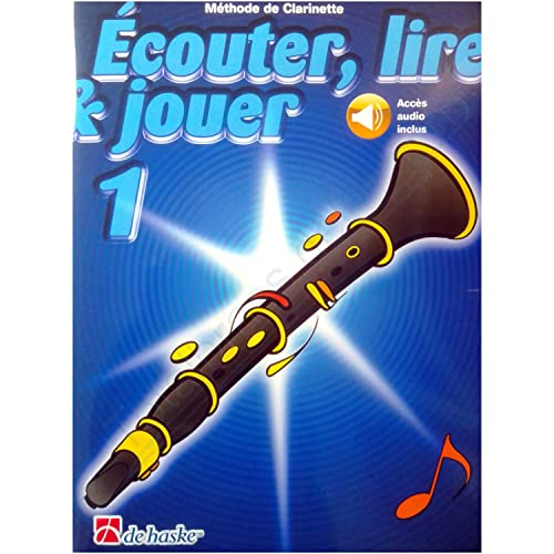 Écouter, Lire & Jouer 1 Clarinette +accès audio online - ISBN 9789043163101 + Écouvillon pour Clarinette
