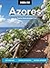 Moon Azores (Second Edition): Best Beaches, Diving & Kayaking, Natural Wonders (Travel Guide)