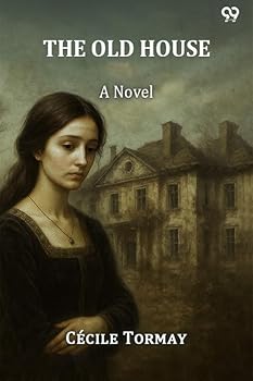 Paperback The Old House A Novel Book